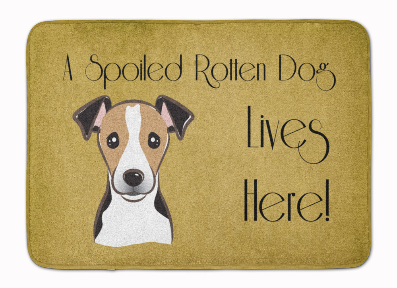 Jack Russell Terrier Spoiled Dog Lives Here Machine Washable Memory Foam Mat BB1509RUG